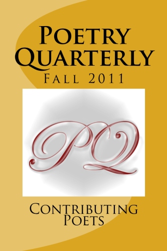 Poetry Quarterly Fall 2011 - Click Image to Close